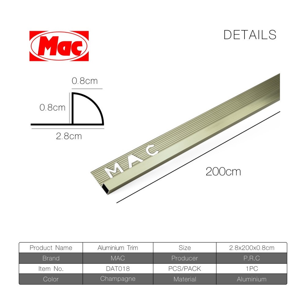 MAC คิ้วอลูมิเนียม แบบเหลี่ยม ขนาด 8 มม. ยาว 2 เมตร. รุ่นDAT018 สีแชมเปญ